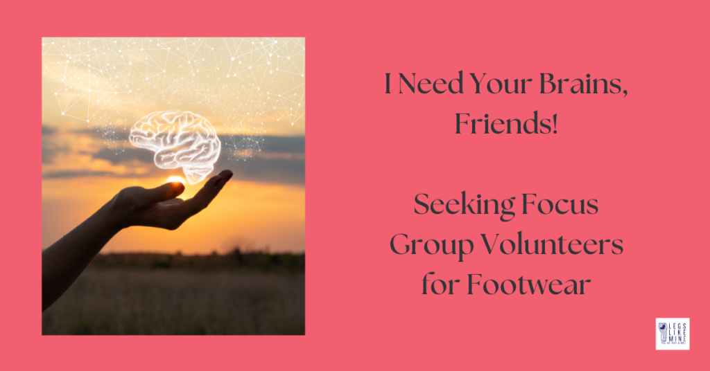 I need your brains, friends. Seeking focus group volunteers for footwear.