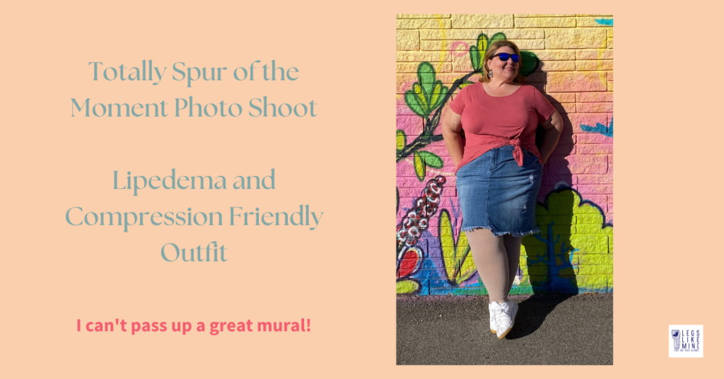 totally spur of the moment photo shoot. Lipedema dnc ompression friendly outfit. I can't pass up a great mural!